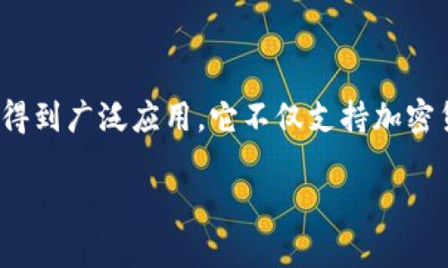 TP钱包的全称是“Token Pocket”。这是一个支持多种区块链资产的数字钱包，尤其在以太坊和EOS等公链上得到广泛应用。它不仅支持加密货币的存储和管理，还包括去中心化交易（DEX）和多种区块链应用（DApp）的访问，深受加密货币用户的喜爱。

如果您有更多关于TP钱包的问题或具体的使用技巧，欢迎提问！